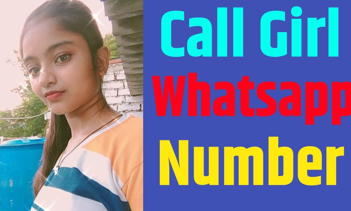 Call girl whatsapp number