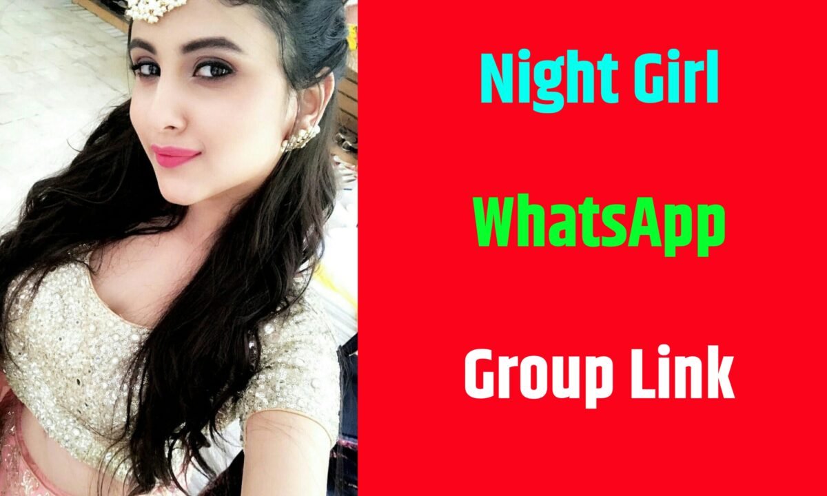 Night girl whatsapp group link