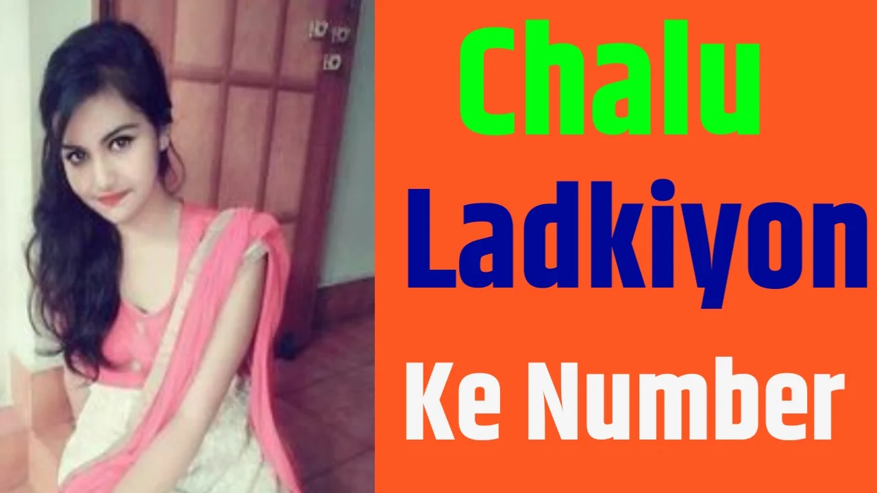 Chalu Ladkiyon KE Number | चालू लड़कियों के नंबर