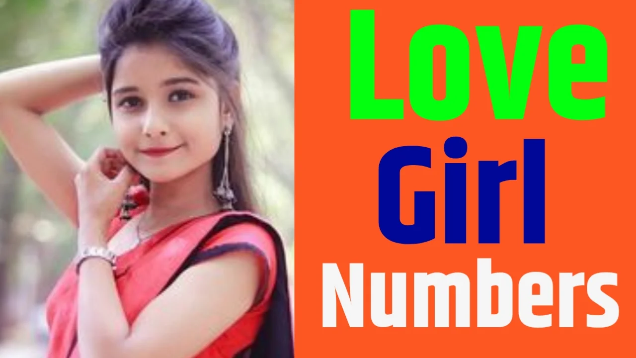 Love Girl Numbers | pyar karne wali ladki ka numberLove Girl Numbers |