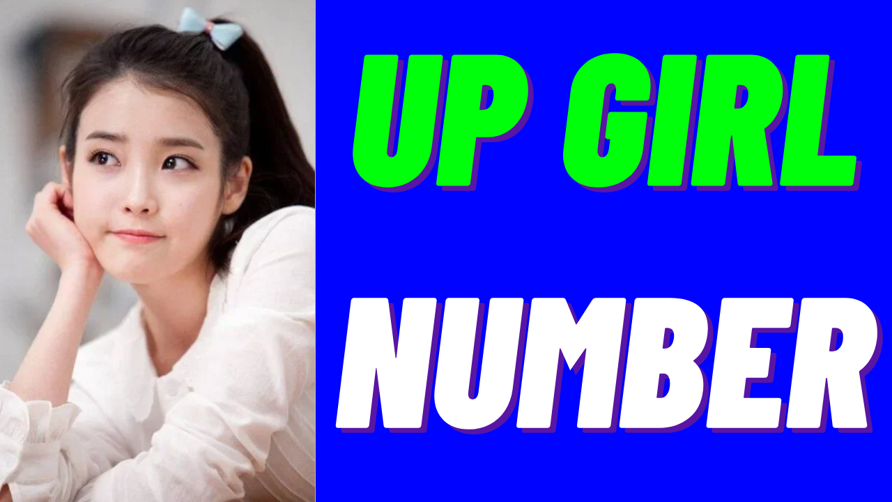 UP Girl Number | उत्तर प्रदेश की लड़कियों के नंबर